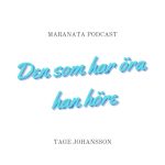 Maranata Podcast Maranata Podcast